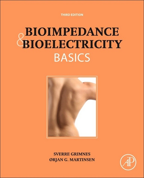 Bioimpedance and Bioelectricity Basics -  Sverre Grimnes,  Orjan G. Martinsen