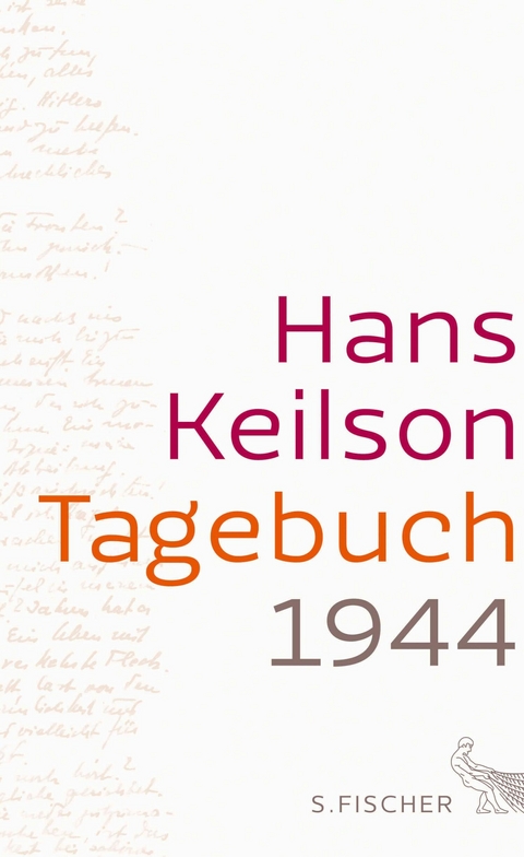 Tagebuch 1944 -  Hans Keilson