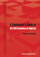 Contractor's Guide to the FIDIC Conditions of Contract -  Michael D. Robinson