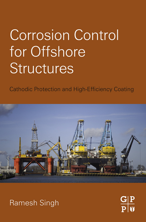Corrosion Control for Offshore Structures -  Ramesh Singh