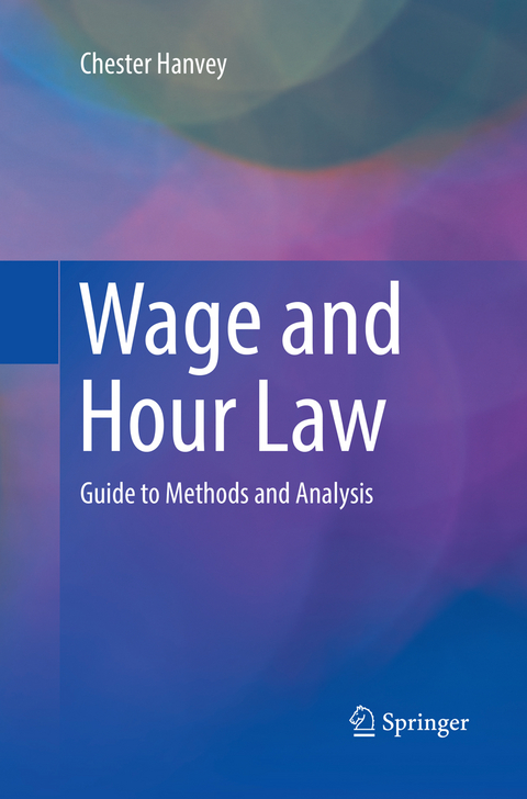 Wage and Hour Law - Chester Hanvey