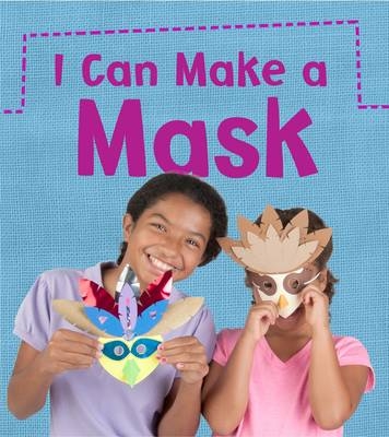 I Can Make a Mask -  Joanna Issa