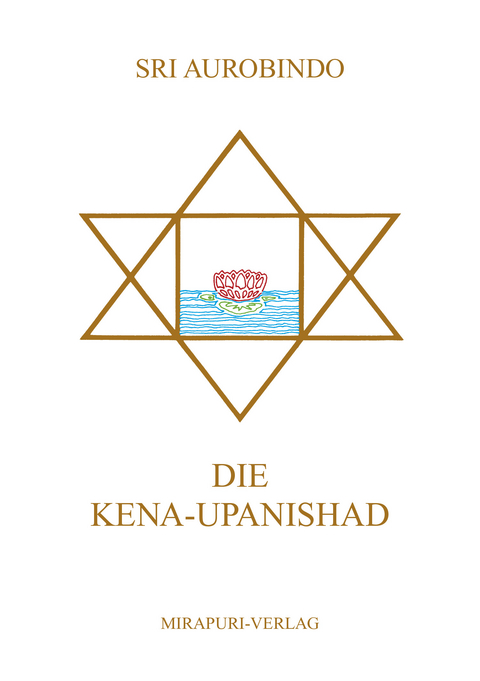 Die Kena-Upanishad -  Sri Aurobindo