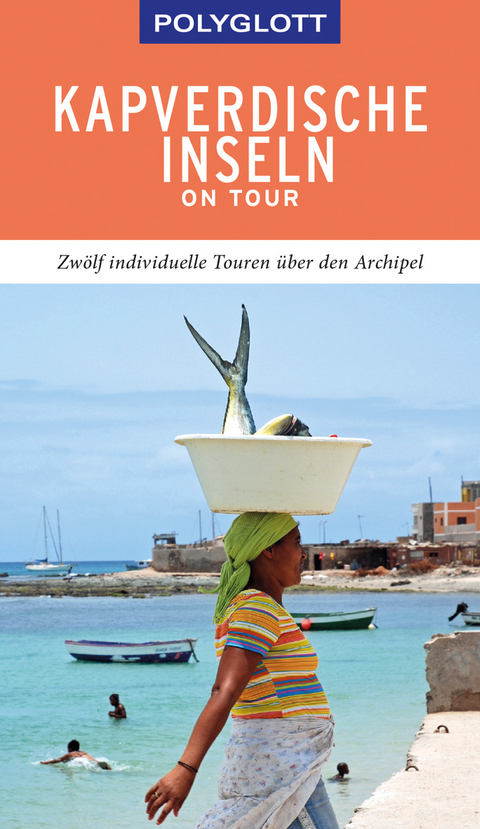POLYGLOTT on tour Reiseführer Kapverdische Inseln - Susanne Lipps-Breda