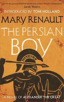 Persian Boy -  Mary Renault