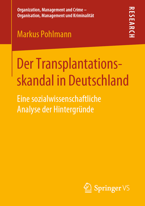 Der Transplantationsskandal in Deutschland - Markus Pohlmann