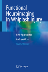 Functional Neuroimaging in Whiplash Injury - Otte, Andreas