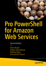 Pro PowerShell for Amazon Web Services - Beach, Brian; Armentrout, Steven; Bozo, Rodney; Tsouris, Emmanuel