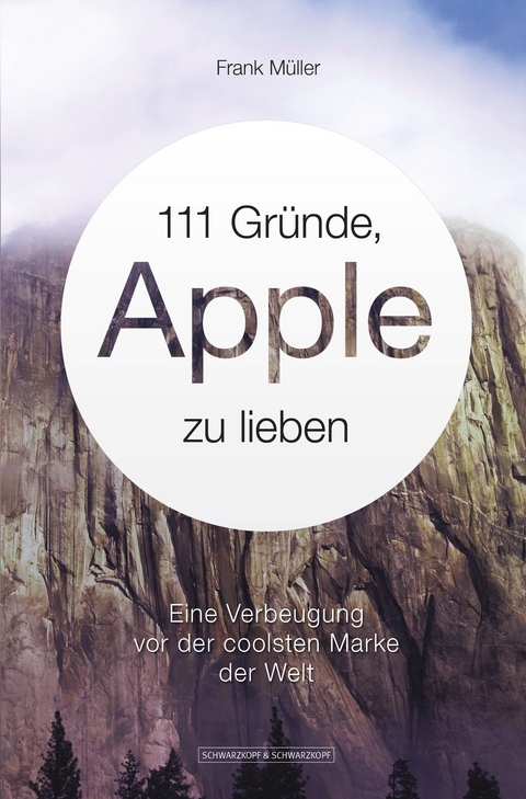 111 Gründe, Apple zu lieben - Frank Müller