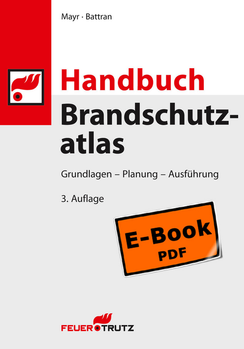 Handbuch Brandschutzatlas, 3. Auflage (E-Book PDF) - 