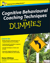 Cognitive Behavioural Coaching Techniques For Dummies - Helen Whitten