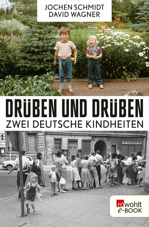 Drüben und drüben -  Jochen Schmidt,  David Wagner