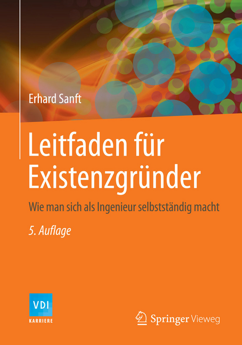 Leitfaden für Existenzgründer - Erhard Sanft