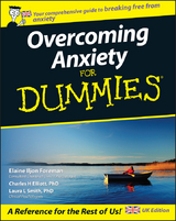 Overcoming Anxiety For Dummies, UK Edition -  Charles H. Elliott,  Elaine Iljon Foreman,  Laura L. Smith