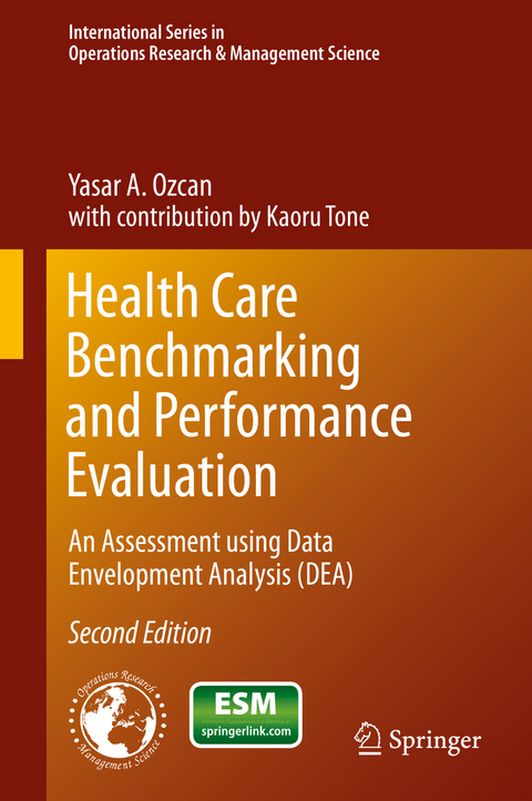 Health Care Benchmarking and Performance Evaluation - Yasar A. Ozcan