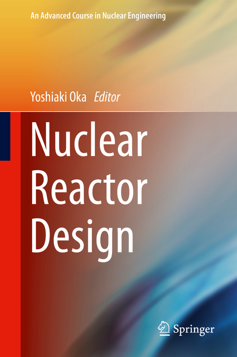 Nuclear Reactor Design - 