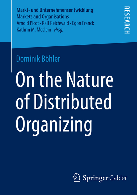 On the Nature of Distributed Organizing - Dominik Böhler