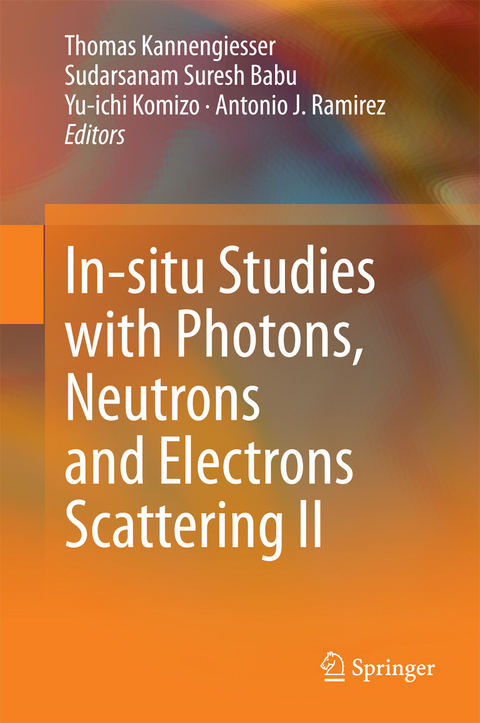 In-situ Studies with Photons, Neutrons and Electrons Scattering II - 