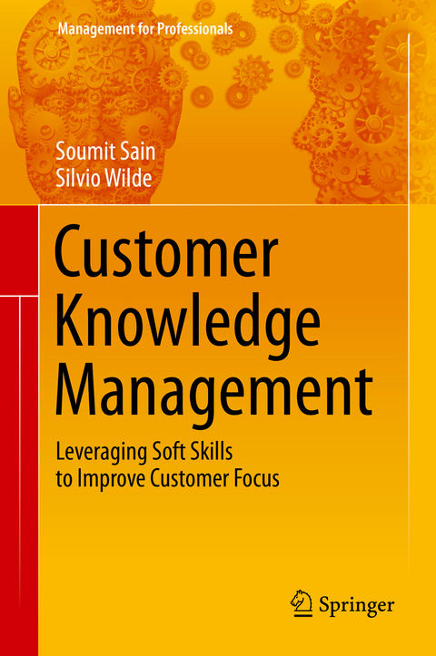 Customer Knowledge Management - Soumit Sain, Silvio Wilde