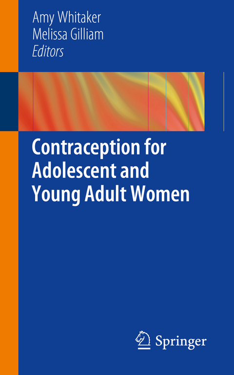 Contraception for Adolescent and Young Adult Women - 