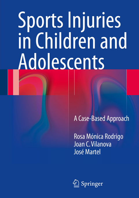 Sports Injuries in Children and Adolescents - Rosa Mónica Rodrigo, Joan C. Vilanova, José Martel