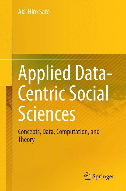 Applied Data-Centric Social Sciences -  Aki-Hiro Sato