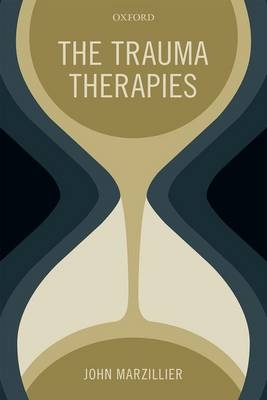 Trauma Therapies -  John Marzillier