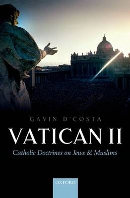 Vatican II -  Gavin D'Costa