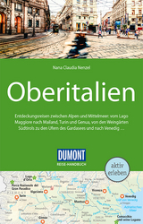 DuMont Reise-Handbuch Reiseführer Oberitalien - Nenzel, Nana Claudia