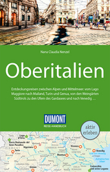 DuMont Reise-Handbuch Reiseführer Oberitalien - Nana Claudia Nenzel