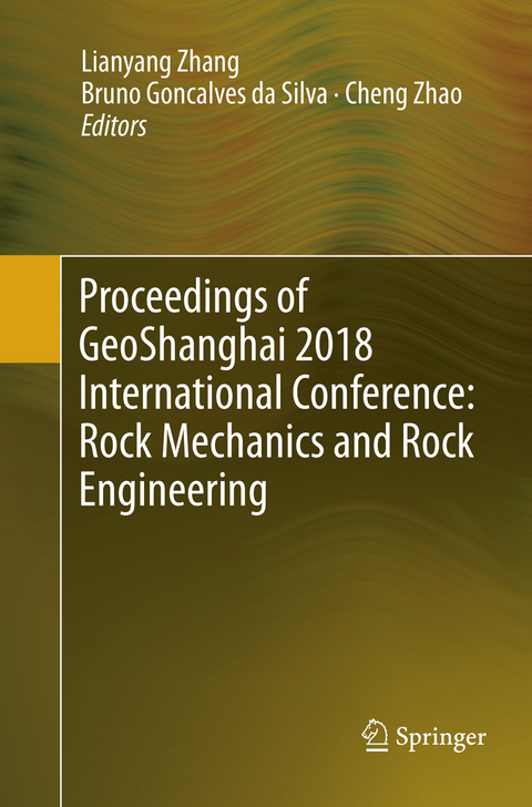 Proceedings of GeoShanghai 2018 International Conference: Rock Mechanics and Rock Engineering - 