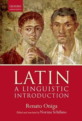 Latin: A Linguistic Introduction -  Renato Oniga