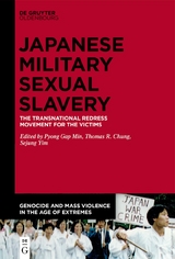 The Transnational Redress Movement for the Victims of Japanese Military Sexual Slavery - 