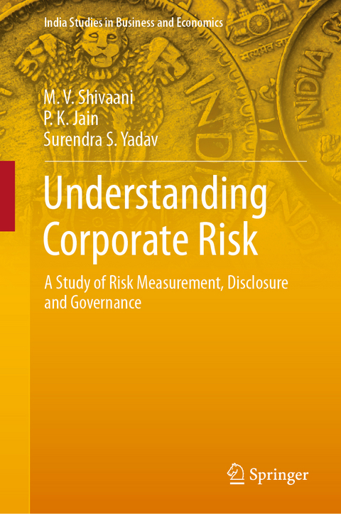 Understanding Corporate Risk - M. V. Shivaani, P. K. Jain, Surendra S. Yadav
