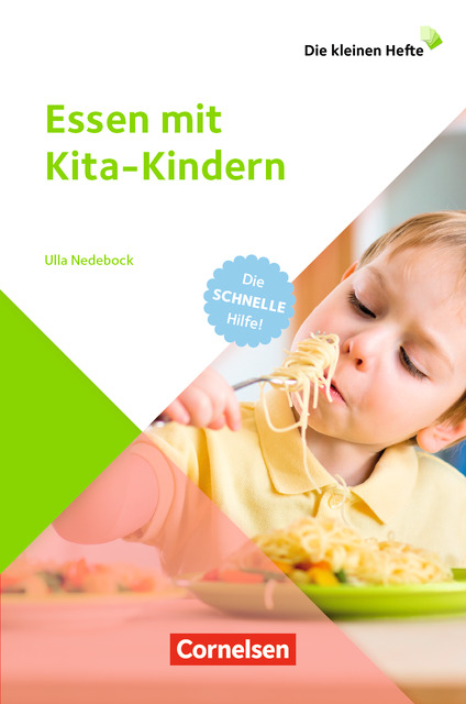 Die kleinen Hefte / Essen mit Kita-Kindern - Ulla Nedebock