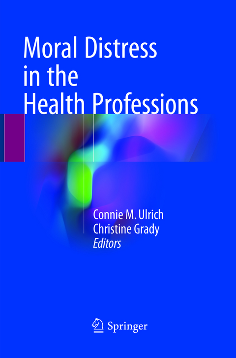 Moral Distress in the Health Professions - 