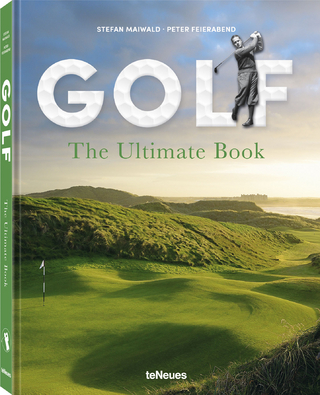 Golf ? The Ultimate Book - Stefan Maiwald