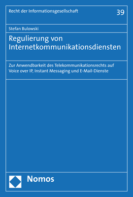 Regulierung von Internetkommunikationsdiensten - Stefan Bulowski