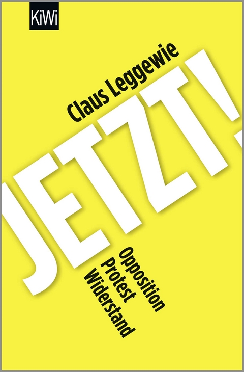 Jetzt! - Claus Leggewie