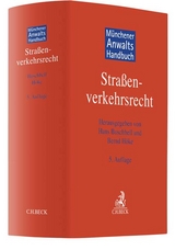 Münchener Anwaltshandbuch Straßenverkehrsrecht - Höke, Bernd Matthias; Buschbell, Hans