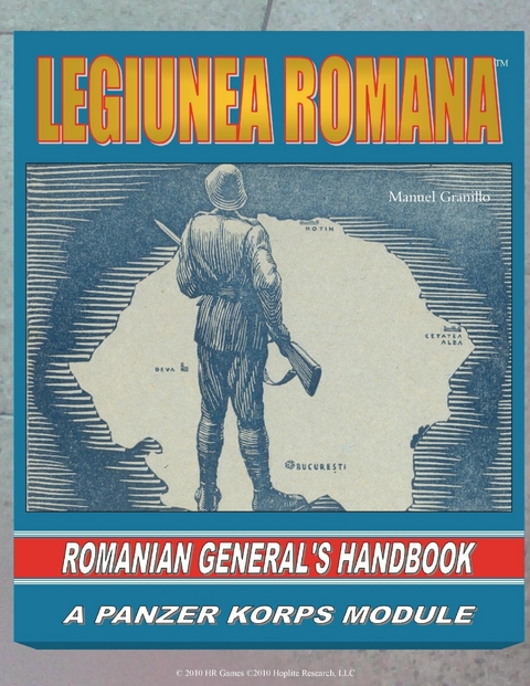 Legiunea Romana: Romanian General's Handbook -  Granillo Manuel Granillo