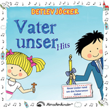 Vaterunser-Hits: Neue Lieder für christliche Kinderfeste - Detlev Jöcker