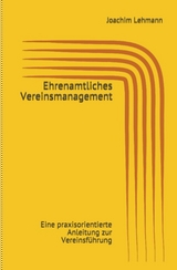 Ehrenamtliches Vereinsmanagement - Lehmann, Joachim