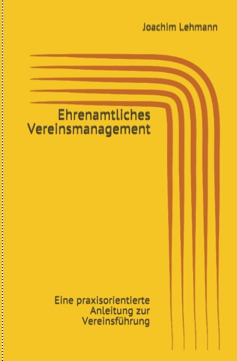 Ehrenamtliches Vereinsmanagement - Joachim Lehmann
