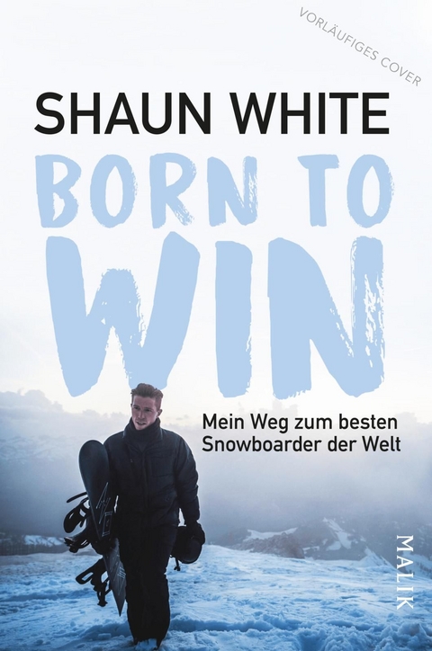 Born to Win - Shaun White