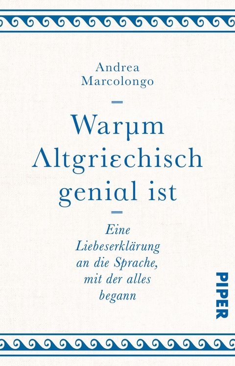 Warum Altgriechisch genial ist - Andrea Marcolongo