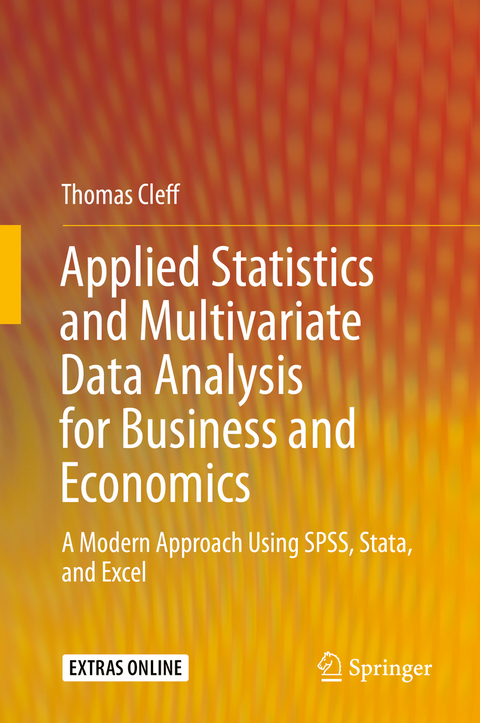 Applied Statistics and Multivariate Data Analysis for Business and Economics - Thomas Cleff