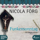 Funkensonntag - Nicola Förg