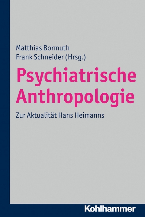 Psychiatrische Anthropologie - 