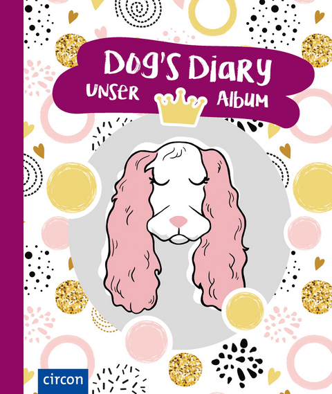 Dog’s Diary – Unser Album (Hündin) - Maxie Römer, Renée Rogage